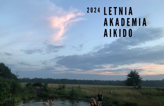 Letnia Akademia Aikido Krasnobród 2024